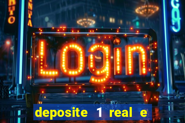 deposite 1 real e ganhe 10 vai de bet